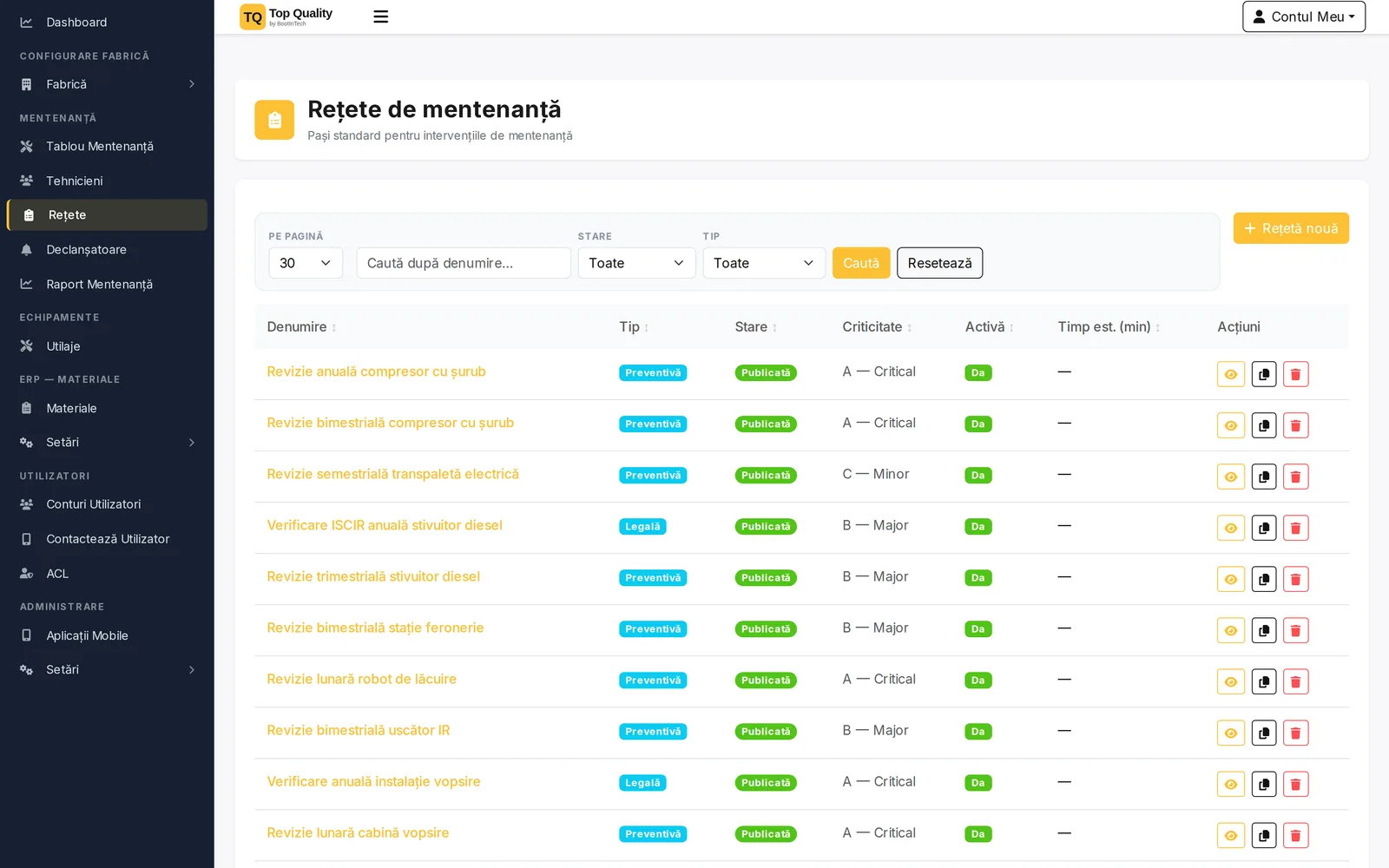 Lista rețetarelor de mentenanță, cu denumirea, tipul — preventivă sau legală —, starea „Publicată”, criticitatea (A critică, B majoră, C minoră) și dacă rețeta e activă. Printre rânduri, „Verificare ISCIR anuală stivuitor diesel”, „Revizie bimestrială compresor cu șurub” și „Revizie lunară robot de lăcuire”.